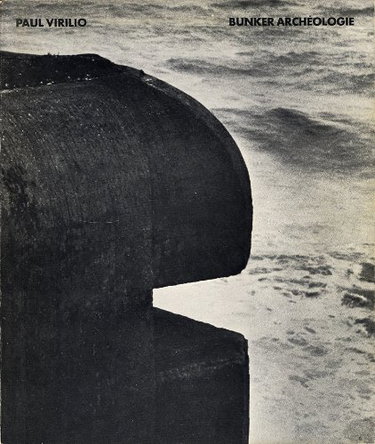 Couverture de Bunker archéologie par Paul Virilio