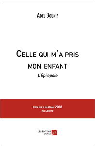 Celle qui m'a pris mon enfant-L'Épilepsie