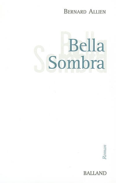 Bella sombra