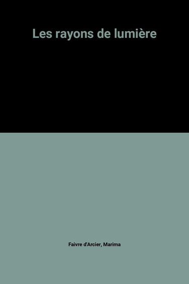 Les Rayons de lumière