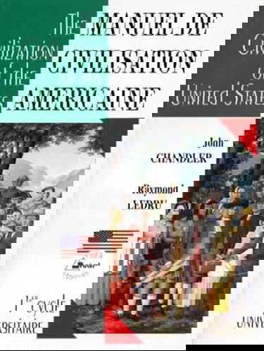 Manuel de civilisation américaine: Premier cycle universitaire