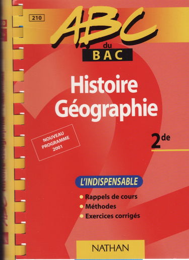 Histoire Geographie 2de, L'Indispensable. Edition 2001