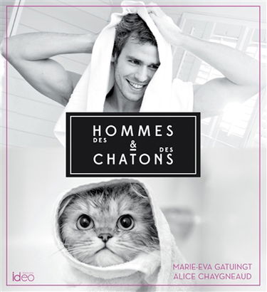 Des hommes et des chatons