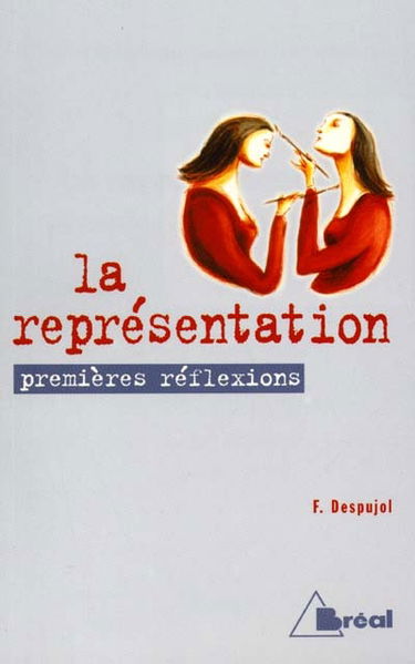 La représentation : premières réflexions