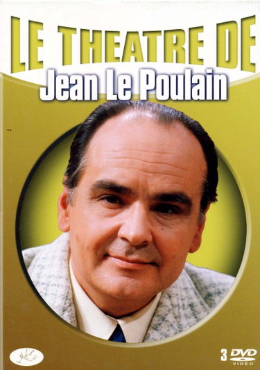 Couverture de Le Théâtre de Jean Le Poulain, vol.1 - Coffret 3 DVD