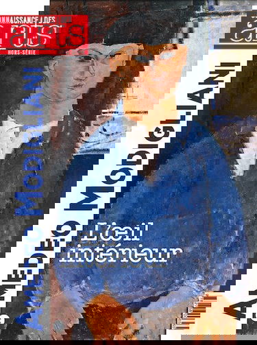 Amedeo Modigliani : l'oeil intérieur