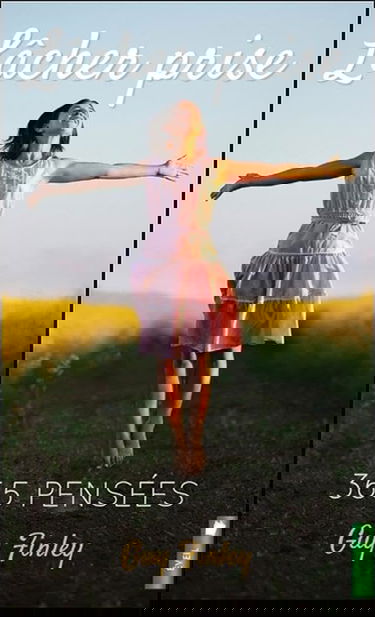 Lâcher prise - 365 pensées