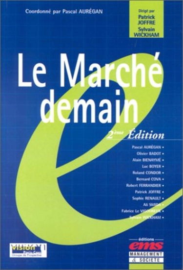 Le marché demain