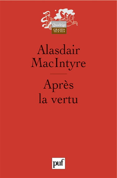 Après la vertu : étude de théorie morale