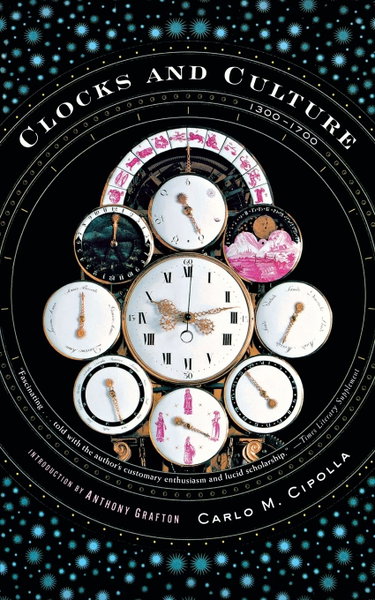 Couverture de Clocks and Culture: 1300-1700 (Norton Library)
