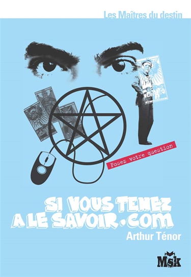 Les maîtres du destin. Si vous tenez à le savoir.com