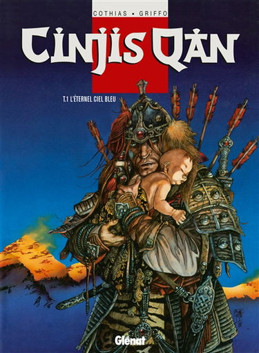 Cinjis Qan. Vol. 1. L'éternel ciel bleu