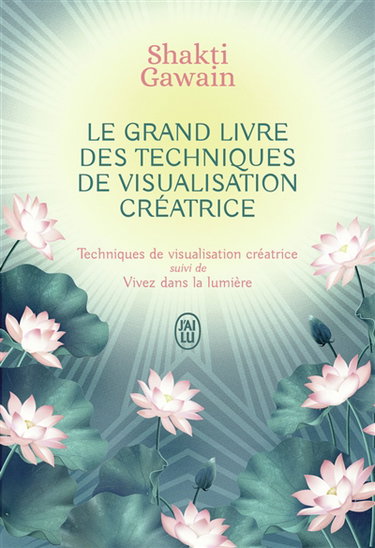Couverture de Le grand livre des techniques de visualisation créatrice