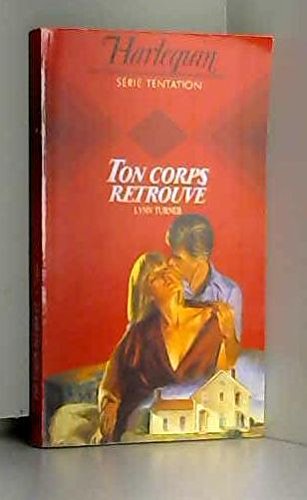 Ton corps retrouvé (Harlequin)