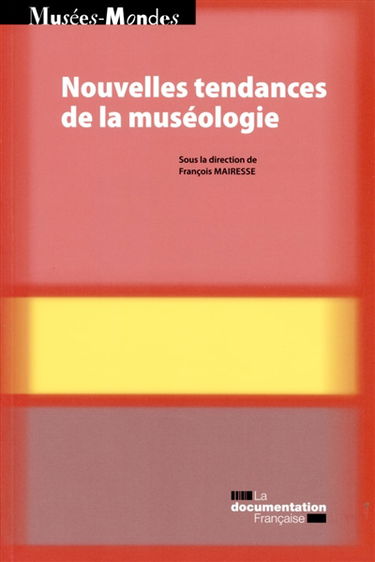 Nouvelles tendances de la muséologie