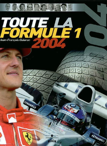 Toute la Formule 1 : 2004