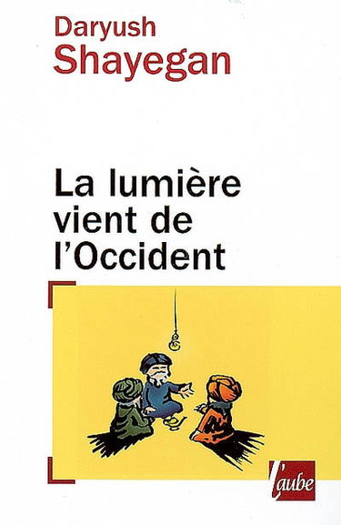 La lumière vient de l'Occident : le réenchantement du monde et la pensée nomade