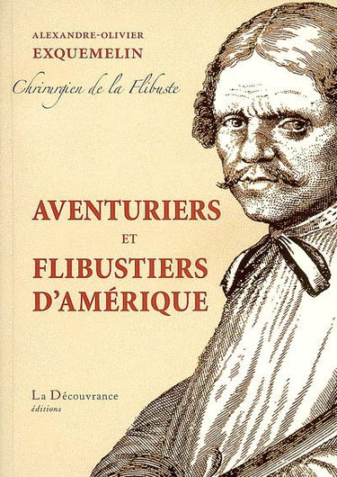 Aventuriers et flibustiers d'Amérique