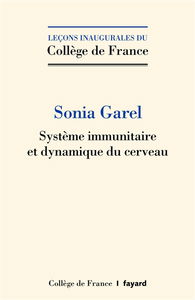 Système immunitaire et dynamique du cerveau