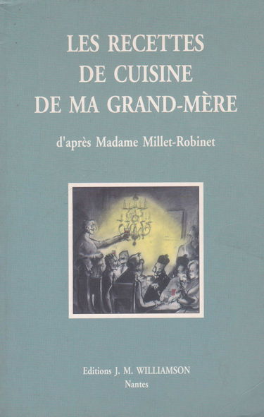 Les recettes de cuisine de ma grand-mère