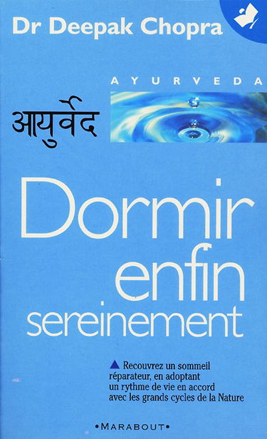 Dormir enfin sereinement : comment vaincre l'insomnie et vivre en accord avec ses biorythmes