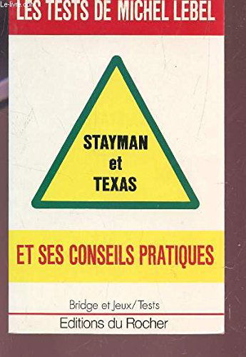 Stayman et Texas