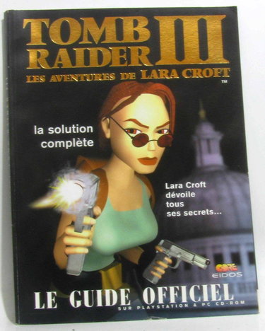 Couverture de Tomb Raider 3 - Guide de jeu