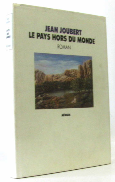 Le Pays hors du monde