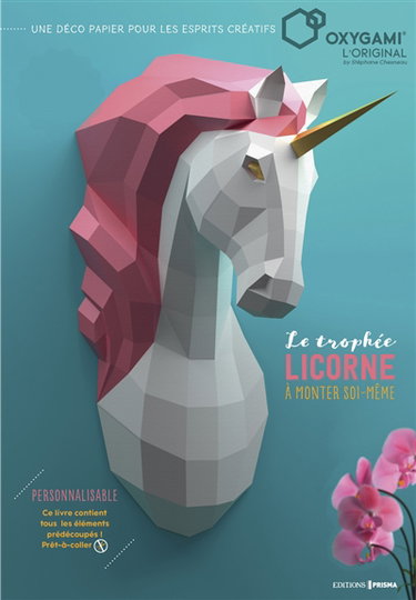 Couverture de Les trophées licorne à monter soi-même : Oxygami l'original : une déco papier pour les esprits créatifs