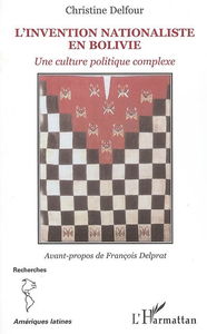 L'invention nationaliste en Bolivie : une culture politique complexe