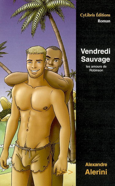 Couverture de Vendredi sauvage : les amours de Robinson