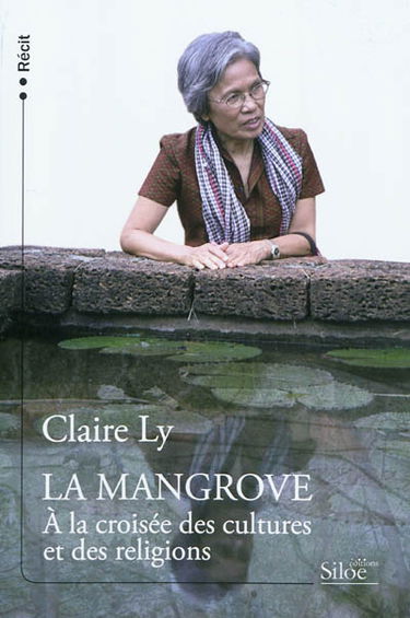 La mangrove : à la croisée des cultures et des religions