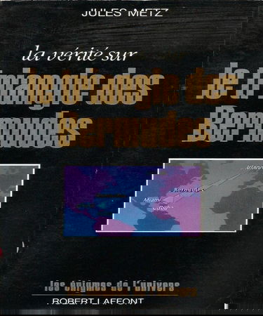 La Vérité sur le triangle des Bermudes