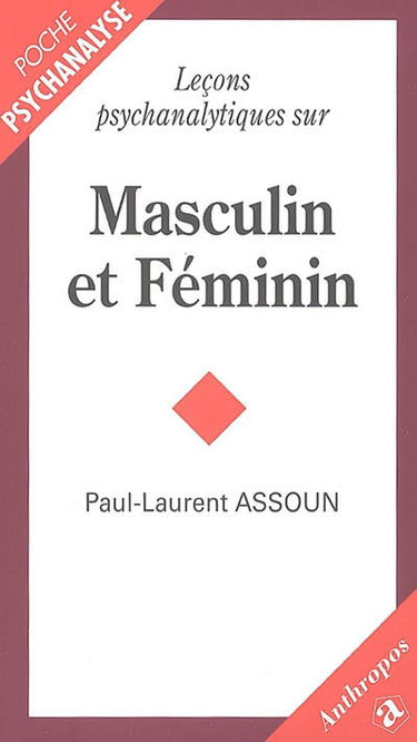 Leçons psychanalytiques sur masculin et féminin