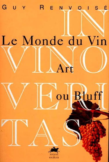 Le monde du vin, art ou bluff