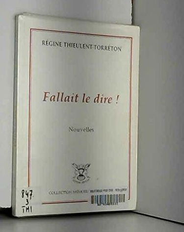 Fallait le dire !