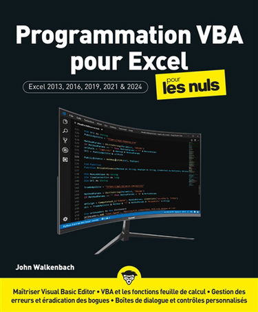 Programmation VBA pour Excel pour les nuls : pour Excel 2013, 2016, 2019, 2021 & 2024