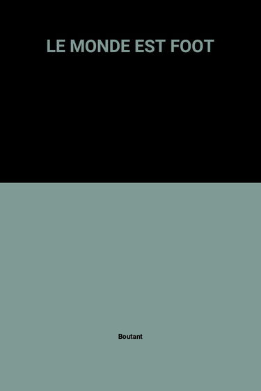 Le monde est foot !