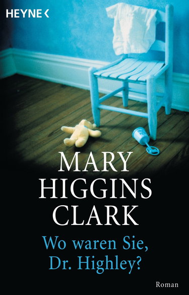 Couverture de Wo waren Sie, Dr. Highley? par Mary Higgins Clark