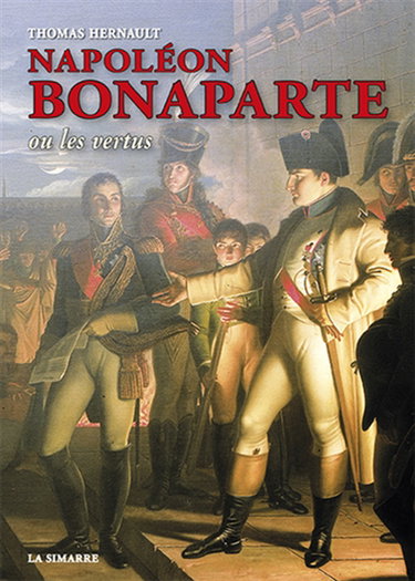 Couverture de Napoléon Bonaparte ou Les vertus