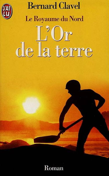 Le royaume du Nord. Vol. 2. L'or de la terre