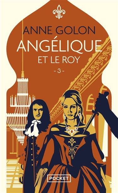 Angélique. Vol. 3. Angélique et le roy : version d'origine