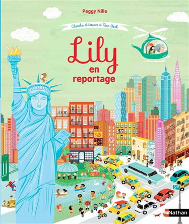 Couverture de Lily en reportage : cherche et trouve à New York