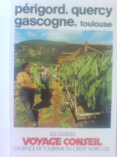 Couverture de PERIGORD, QUERCY, GASCOGNE-VOYAGE CONSEIL