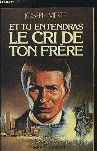 Et tu entendras le cri de ton frère