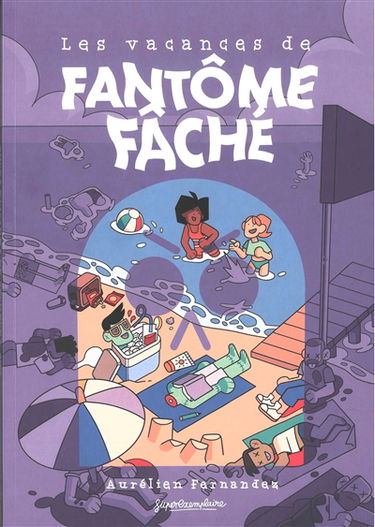 Les vacances de fantôme fâché