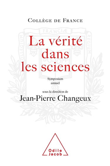 La vérité dans les sciences : symposium annuel