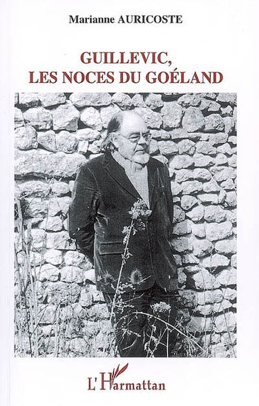 Guillevic, les noces du goéland ou L'épopée du quotidien