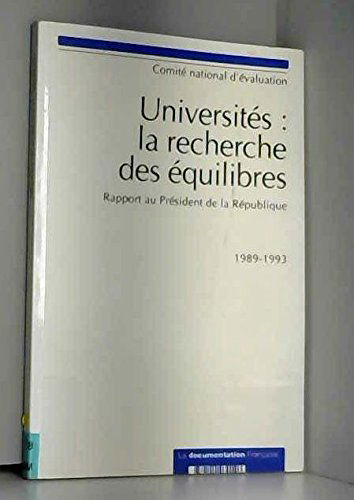 Universités, la recherche des équilibres : rapport au président de la République 1989-1993