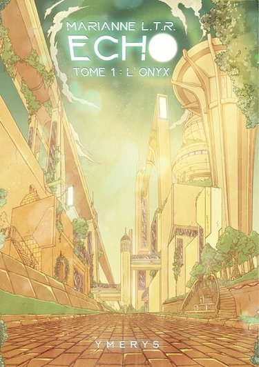 Couverture de Echo. Vol. 1. L'onyx